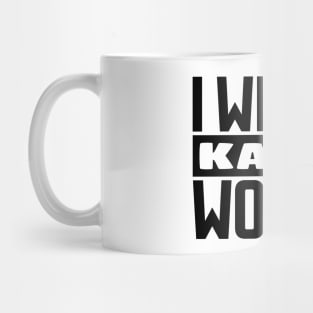 I wish a Karen would! Mug